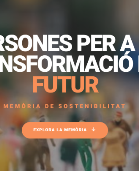 Memòria de sostenibilitat 2025: Persones per a la transformació del futur
