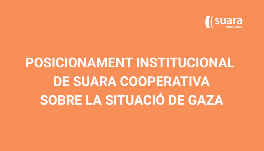 Posicionament institucional de Suara Cooperativa amb Gaza 