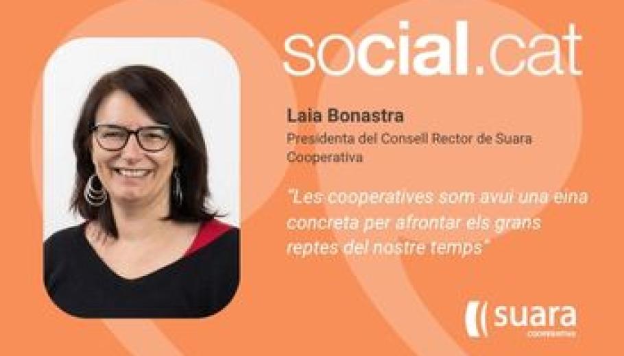 Laia bonastra, presidenta del consell rector de Suara