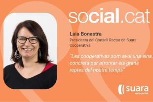 Laia bonastra, presidenta del consell rector de Suara